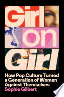 Girl on Girl: How Pop Culture Turned a Generation by Phoenix Books