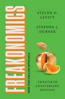 Freakonomics Twentieth Anniversary Edition A Rogue by Phoenix Books