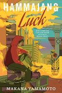 Hammajang Luck: A Novel by Phoenix Books