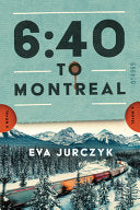 6:40 to Montreal: A Novel by Phoenix Books