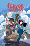 Flavor Girls: Return to the Mothership by Phoenix Books