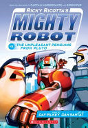 Ricky Ricotta #9 Mighty Robot vs. The Unpleasant