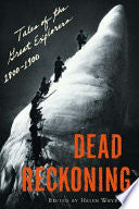 Dead Reckoning: Tales of the Great Explorers, 1800 by Phoenix Books