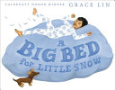 Big Bed for Little Snow by Phoenix Books