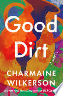 Good Dirt: A Novel by Phoenix Books