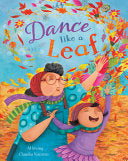 Dance Like a Leaf by Phoenix Books