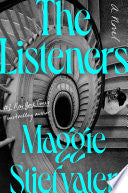 Listeners: A Novel
