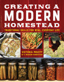 Creating a Modern Homestead by Phoenix Books