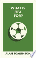 What Is FIFA For?
