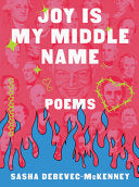 Joy Is My Middle Name: Poems by Phoenix Books