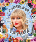 Book of Taylor: 50 reasons Taylor Swift rules the by Phoenix Books