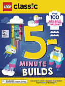 LEGO Classic. 5-Minute Builds