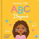 ABC of Beyonce: A Rhyming Lullaby by Phoenix Books