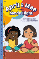 April & Mae and the Movie Night by Phoenix Books