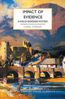 Impact of Evidence: A Welsh Borders Mystery by Phoenix Books