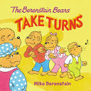 Berenstain Bears Take Turns by Phoenix Books