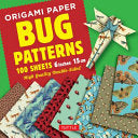 Origami Paper 100 Sheets Bug Patterns 6 (15 CM): T