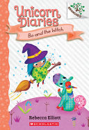 Bo and the Witch Unicorn Diaries #10 by Phoenix Books