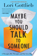 Maybe You Should Talk to Someone