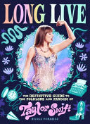 Long Live: The Definitive Guide to the Folklore an
