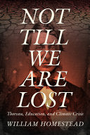 Not Till We Are Lost: Thoreau, Education, and Clim