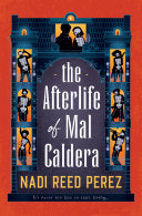 Afterlife of Mal Caldera by Phoenix Books