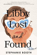 Libby Lost and Found: A Novel
