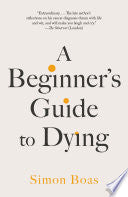Beginner's Guide to Dying by Phoenix Books