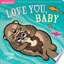 Indestructibles: Love You, Baby by Phoenix Books