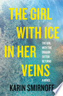 Girl with Ice in Her Veins: A Lisbeth Salander Nov by Phoenix Books