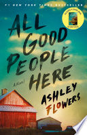 All Good People Here A Novel by Phoenix Books