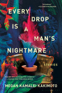 Every Drop Is a Man's Nightmare by Phoenix Books