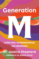 Generation M: Living Well in Perimenopause and Me by Phoenix Books