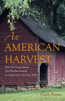 American Harvest : How One Family Moved from Dirt- by Phoenix Books