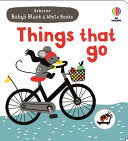 Baby's Black and White Books Things That Go by Phoenix Books