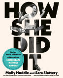 How She Did It Stories Advice and Secrets to Succe by Phoenix Books