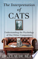 Interpretation of Cats: Understanding the Psycholo by Phoenix Books