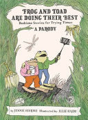 Frog and Toad are Doing Their Best [A Parody] Bedt by Phoenix Books