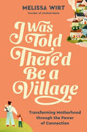 I Was Told There'd Be a Village: Transforming Moth by Phoenix Books