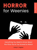 Horror for Weenies: Everything You Need to Know Ab by Phoenix Books