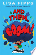 And Then, Boom! by Phoenix Books