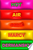 Hot Air: A Novel by Phoenix Books