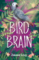 Bird Brain by Phoenix Books