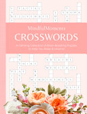 MindfulMoments Crosswords: A Calming Collection of