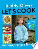 Let's Cook: Fun, Easy Recipes for Kids