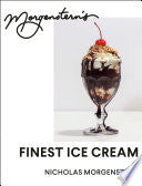 Morgenstern's Finest Ice Cream: A Cookbook