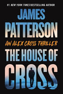 House of Cross: An Alex Cross Thriller by Phoenix Books