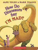 How Do Dinosaurs Say IM MAD by Phoenix Books