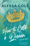 How to Catch a Queen: A Novel by Phoenix Books
