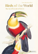 Birds of the World: The Art of Elizabeth Gould by Phoenix Books